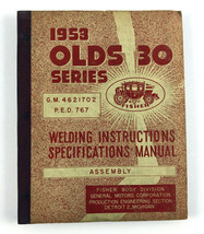 1953 Olds 30 Series Welding Instructions Specifications Manual GM Fisher... - $59.39