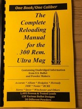 THE COMPLETE RELOADING MANUAL FOR THE .300 REM. ULTRA MAG, LOAD BOOKS USA - $151.93 MXN