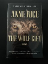 The Wolf Gift : The Wolf Gift Chronicles 1 Paperback Anne Rice - £6.21 GBP