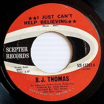 B. J. Thomas - I Just Can&#39;t Help Believing / Send My Picture to Scranton... - £2.66 GBP