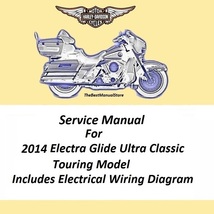 2014 Harley Davidson Electra Glide Ultra Classic Touring Models Service Manual  - $25.95