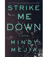 Strike Me Down : A Novel by Mindy Mejia (2020, Hardcover) - $12.72