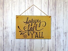 Happy Fall Y&#39;all Rustic Western Handmade Wood Sign - £6.86 GBP