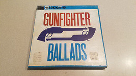 Encore Gunfighter Ballads Songs of the American Frontier Reel-to-Reel - £7.84 GBP
