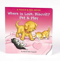 Where is Love, Biscuit? Pet &amp; Play: A Touch and Feel Book [Board book] C... - £6.19 GBP