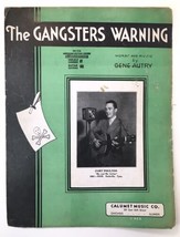 c.1932 The Gangsters Warning Sheet Music Gene Autry Curt Poulton M.M. Cole Publ. - £11.80 GBP