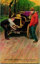 Vtg 1919 Antique Car Novelty Postcard &quot;How Many Tunes Does it Play Mister&quot; Humor - £6.19 GBP