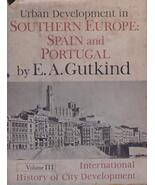 Urban Development in Southern Europe: Spain and Portugal [Hardcover] Gut... - $195.99