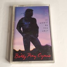 Billy Ray Cyrus It Won&#39;t Be The Last Used Very Good 1993 Cassette Vintage Vtg - £3.10 GBP