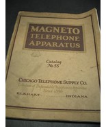 Magneto Telephone apparatus Catalog No. 55 Chicago Telephone Supply Co. ... - $54.99