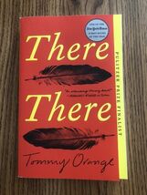 There There by Tommy Orange (Paperback, 2019) - $15.96