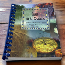 Tastes For All Seasons Cookbook 2003 Lighthouse Pentecostal Church Jackson, TN - £11.15 GBP