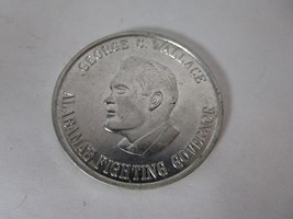 1960s Vintage George Wallace Alabama&#39;s Fighting Governor Coin aluminum - £3.87 GBP