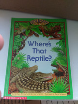 Where&#39;s That Reptile? by Bernice Chardiet; Barbara Brenner 1993 - £3.92 GBP