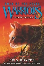 Warriors Omen of the Stars Ser Book  #2: Fading Echoes  by Erin Hunter Brand New - £9.40 GBP