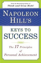 Napoleon Hill&#39;s Keys to Success: The 17 Principles of Personal Achievement [Pape - £4.95 GBP