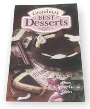 Grandma’s Best Desserts From Taste Of Home Books 2006 Cookbook - £3.33 GBP