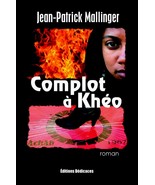 Complot à Khéo, par Jean-Patrick Mallinger - $25.58 CAD