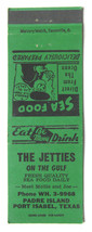 The Jetties - Port Isabel, Texas Padre Island TX Restaurant 20FS Matchbook Cover - £1.57 GBP