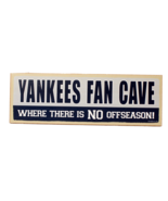 Yankees Fan Cave Sign Plaque 5 X 15 Inches Made in USA - €7,83 EUR