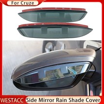 2Pcs Car Rear View Mirror Rain Guard  Vent Shade Cover for Cruze 2009-2014 Rain  - £73.30 GBP