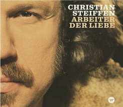 Christian Steiffen - Arbeiter Der Liebe (CD) 2013 NEW - £29.50 GBP