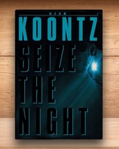 Seize the Night - Dean Koontz - Hardcover DJ 1st Edition 1999 - £4.66 GBP
