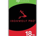 Seagate IronWolf Pro 18TB Enterprise NAS Internal HDD Hard Drive  CMR 3.... - £393.30 GBP