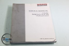Nissan Outboard 4 Stroke NSF2/2.5/3.5A Service Manual TLDI 003N21058-00 - £37.51 GBP