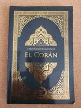 El Coran : Traduccion Commentada by Muhammad Isa Garcia (2017, Trade Pap... - $14.37