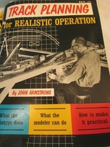 VINTAGE TRACK PLANNING FOR REALISTIC OPERATION -JOHN ARMSTRONG - $12.15