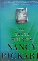 Pickard, Nancy - The Truth Hurts - A Marie Lightfoot  Mystery - £2.38 GBP