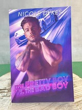 The Pretty Boy vs The Bad Boy by Nicole Dykes (MM Romance Gay Interest) - £11.57 GBP