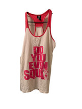 Do You Even Squat? Women&#39;s Tank Top Muscle Shirt Size Medium White &amp; Pink - $40.18
