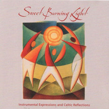 Various - Sweet Burning Light (Instrumental Expressions And Celtic Reflections) - $1.79