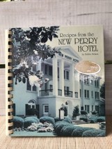 Recipes from the New Perry Hotel Cookbook by Bobbe Nelson Autographed Copy HB - £38.50 GBP