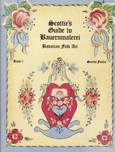 Tole Decorative Painting Scottie&#39;s Guide To Bauernmalerei Bavarian Folk Art Book - £10.18 GBP