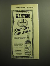 1958 Barton Kentucky Gentleman Bourbon Ad - This Gentleman is wanted! - £14.78 GBP