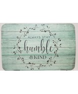 Set of 4 Non Clear Hard Plastic Placemats,12&quot;x18&quot;, ALWAYS STAY HUMBLE &amp; ... - £15.00 GBP