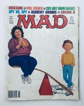 Mad Magazine June 1989 No. 287 Roseanne Barr and Alfred 2.0 Good No Label - £7.42 GBP