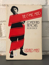 The Comic Mind: Comedy and the Movies by Gerald Mast 2nd (1979, Trade Paperback) - £9.69 GBP