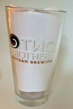 Two Brothers Brewing Co. - Warrenville, IL- Pint Glass WH - $9.99