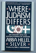 Where Judaism Differs Inquiry into Distinctiveness of Judaism Abba Hille... - $11.88