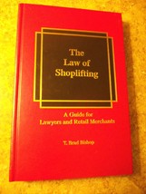 The Law of Shoplifting A Guide For Lawyers &amp; Retail Merchants by T. Brad... - £52.13 GBP