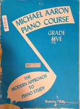 Michael Aaron Piano Cource Grade Five Belvin Mills 1952 172p - £3.95 GBP