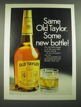 1968 Old Taylor Bourbon Ad - Same Old Taylor. Some new bottle! - £14.77 GBP