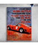 Car Riding Car Lover Its Not About Being Better Than Someone Else Its Ab... - $15.99