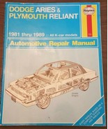 Haynes - Owners Workshop Manual - Dodge Aires &amp; Plymouth Reliant 1981 - ... - $6.88