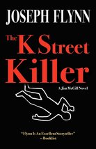 The K Street Killer [Paperback] Flynn, Joseph - £7.02 GBP