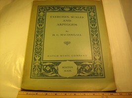 Vintage Sheet Music Exercises Scales And Arpeggios By H C Mac Dougall [Y112] - £34.96 GBP